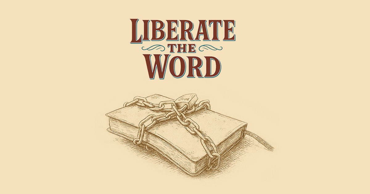 Liberate the Word
